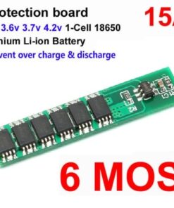 1S 15A 3.7V Li-ion 6MOS BMS PCM Protection Board for 18650 Lithium Lion Battery - MegaEshop.PK